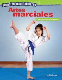 Cover image: Deportes espectaculares: Artes marciales: Comparación de números ebook 1st edition 9781425828622