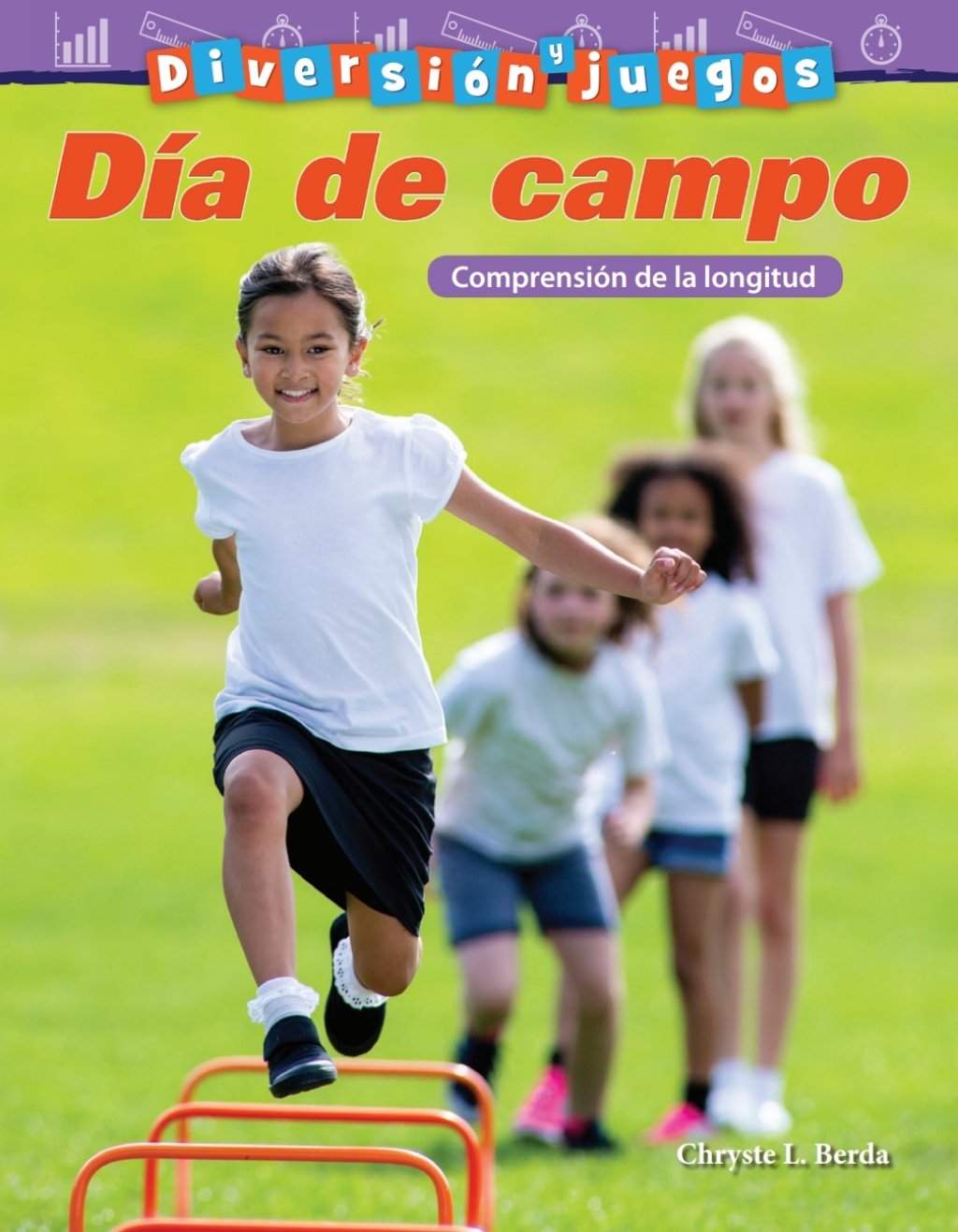 Diversión y juegos: Día de campo: Comprensión de la longitud ebook 1st Edition