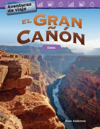 Cover image: Aventuras de viaje: El Gran Cañón: Datos ebook 1st edition 9781425828929