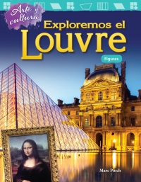 Cover image: Arte y cultura: Exploremos el Louvre: Figuras ebook 1st edition 9781425828974