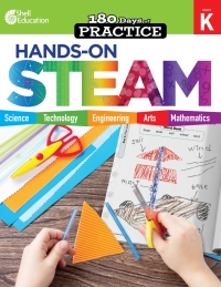 Cover image: 180 Days: Hands-On STEAM: Grade K ebook 1st edition 9781425825270