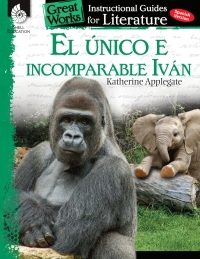 Cover image: El unico e incomparable Ivan: An Instructional Guide for Literature ebook 1st edition 9781425817541