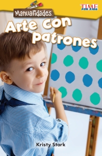 Cover image: Manualidades: Arte con patrones (Make It: Pattern Art) 1st edition 9781425826840