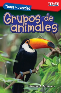 Cover image: La hora de la verdad: Grupos de animales (Showdown: Animal Groups) 1st edition 9781425826918