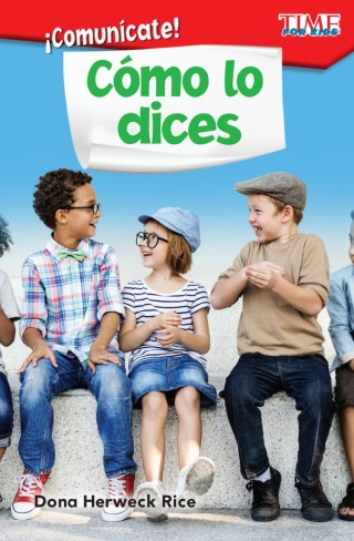 Cover image: ¡Comunícate! Cómo lo dices (Communicate! How You Say It) 1st edition 9781425826949