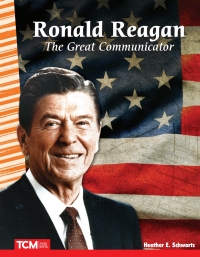 Cover image: Ronald Reagan: The Great Communicator ebook 1st edition 9781425850760
