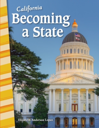 Cover image: California: Becoming a State ebook 1st edition 9781425832407
