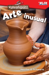 Cover image: Manualidades: Arte inusual (Make It: Unusual Art) 1st edition 9781425826956