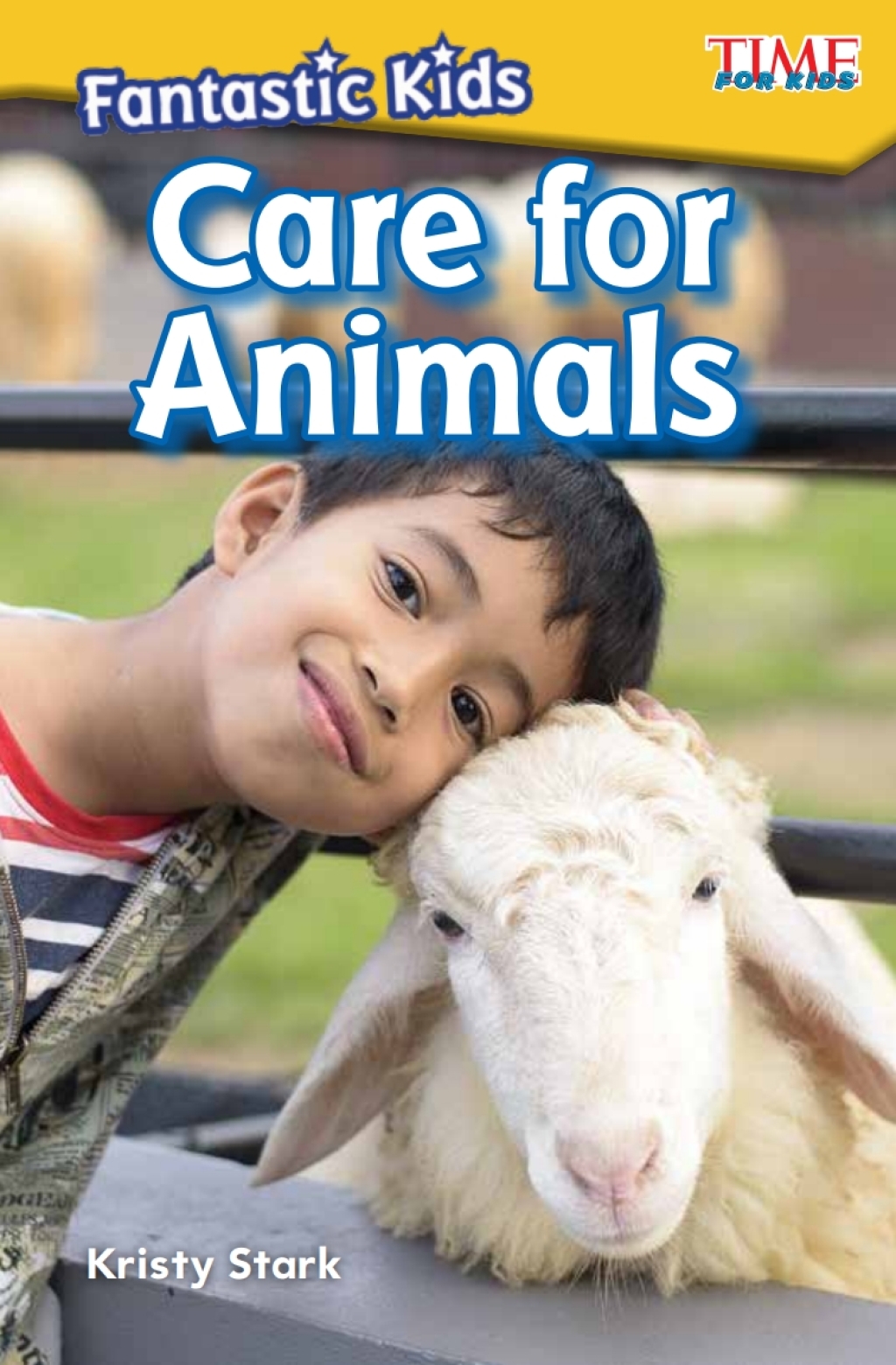 Fantastic Kids: Care for Animals ebook 1st Edition