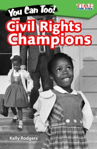 Cover image: You Can Too! Civil Rights Champions ebook 1st edition 9781425849702