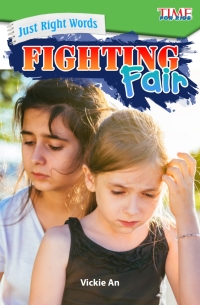 Cover image: Just Right Words: Fighting Fair ebook 1st edition 9781425849757