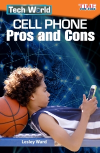 Cover image: Tech World: Cell Phone Pros and Cons ebook 1st edition 9781425849771