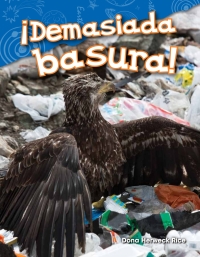 Cover image: ¡Demasiada basura! ebook 1st edition 9781425846381