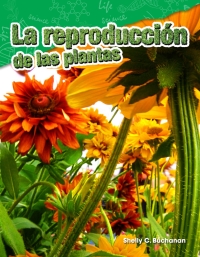 Cover image: La reproducción de las plantas ebook 1st edition 9781425846923
