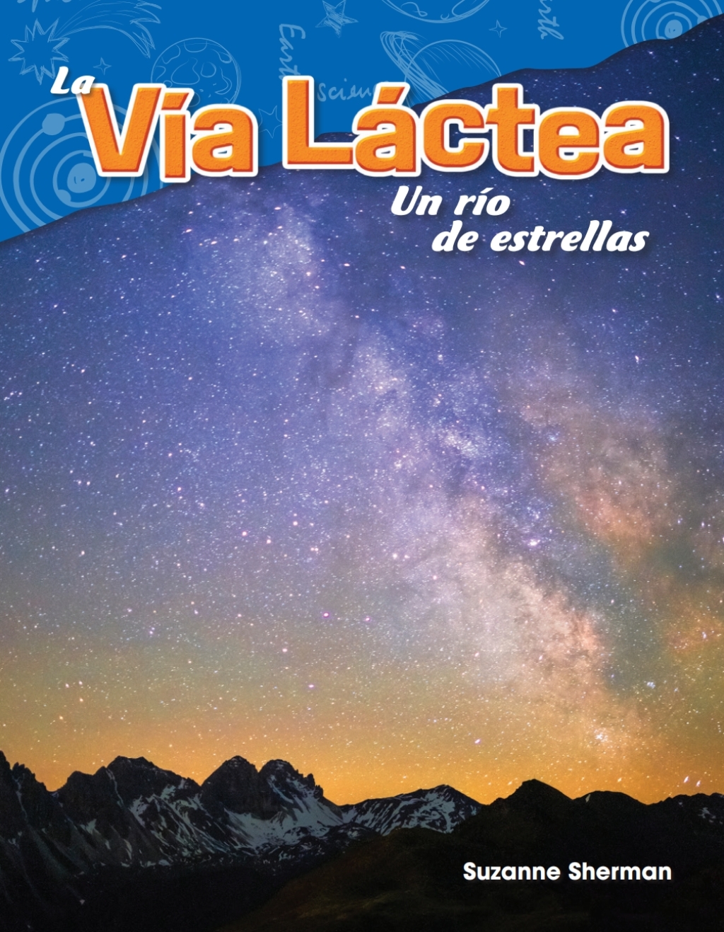 La Vía Láctea: Un río de estrellas ebook 1st Edition