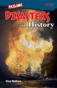 Cover image: Failure: Disasters In History 1st edition 9781425850005