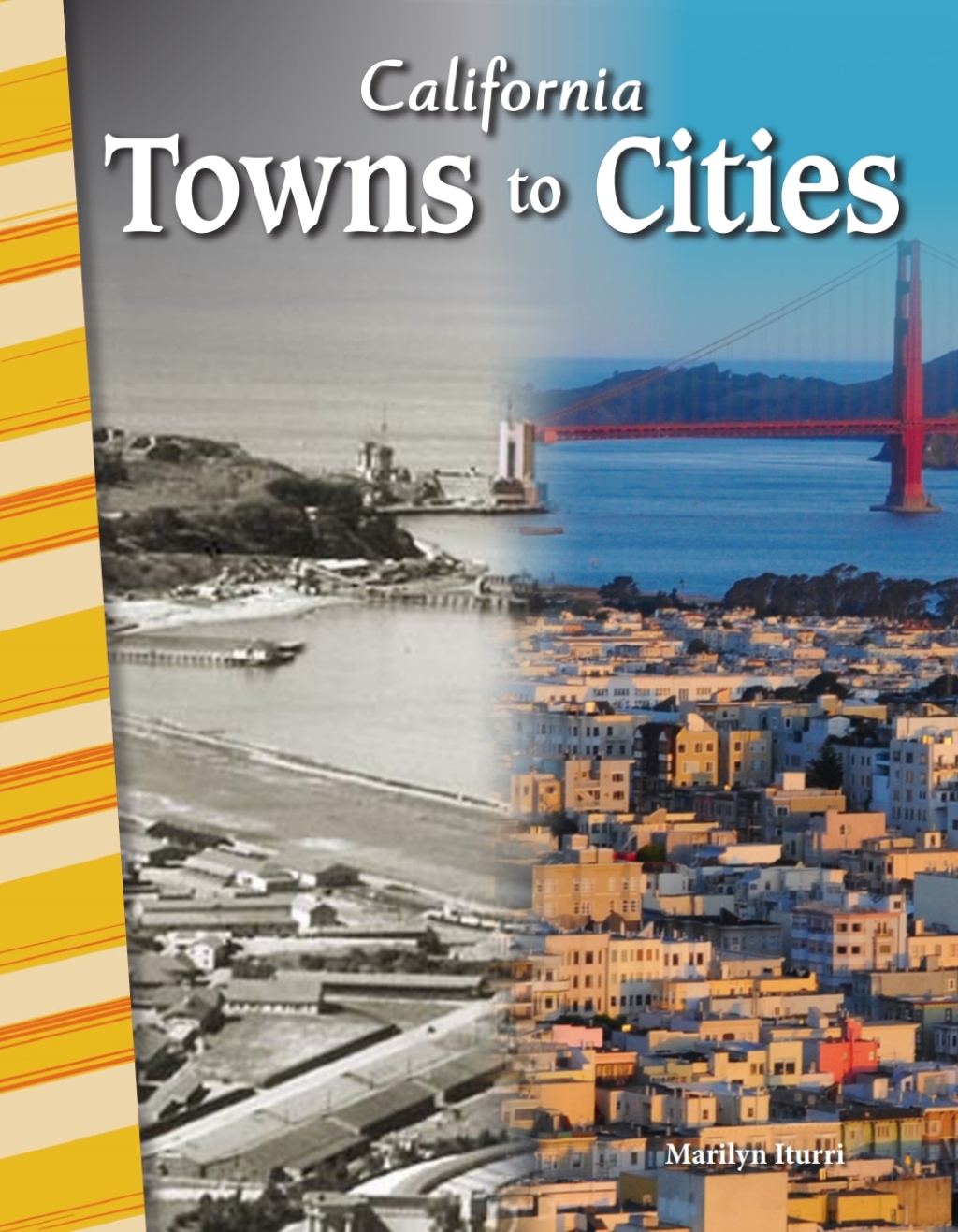 California: Towns to Cities ebook 1st Edition