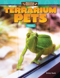Cover image: Amazing Animals: Terrarium Pets: Volume 1st edition 9781425858919
