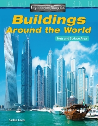 Cover image: Engineering Marvels: Buildings Around the World: Nets and Surface Area 1st edition 9781425858926