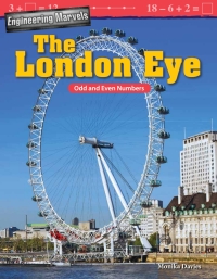 Cover image: Engineering Marvels: The London Eye: Odd and Even Numbers ebook 1st edition 9781425857509