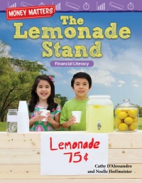 Cover image: Money Matters: The Lemonade Stand: Financial Literacy 1st edition 9781425857554