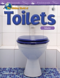 Cover image: The Hidden World of Toilets: Volume ebook 1st edition 9781425858100