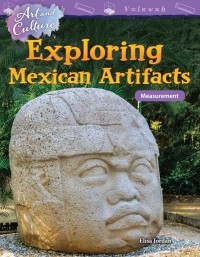 Cover image: Art and Culture: Exploring Mexican Artifacts: Measurement ebook 1st edition 9781425858117