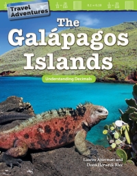 Cover image: Travel Adventures: The Galápagos Islands: Understanding Decimals ebook 1st edition 9781425858186