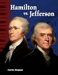 Cover image: Hamilton vs. Jefferson 1st edition 9781425863548