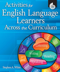 Cover image: Activities for English Language Learners Across the Curriculum 1st edition 9781425802035