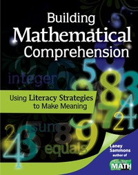 Cover image: Building Mathematical Comprehension: Using Literacy Strategies to Make Meaning 1st edition 9781425807894