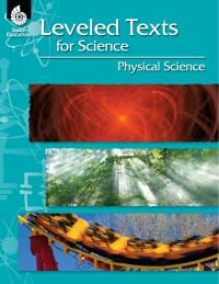Cover image: Leveled Texts for Science: Physical Science ebook 1st edition 9781425801618