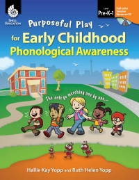 Cover image: Purposeful Play for Early Childhood Phonological Awareness ebook 1st edition 9781425806651