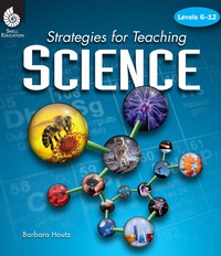 Cover image: Strategies for Teaching Science: Levels 6-12 1st edition 9781425806514