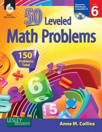 Cover image: 50 Leveled Math Problems Level 6 1st edition 9781425807788