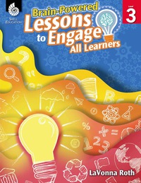 Cover image: Brain-Powered Lessons to Engage All Learners Level 3 1st edition 9781425811808