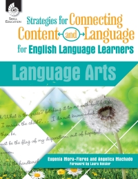 Cover image: Strategies for Connecting Content and Language for ELL in Language Arts eBook 1st edition 9781425812027