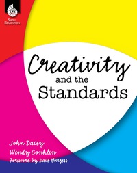 Cover image: Creativity and the Standards 1st edition 9781425809966