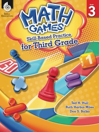 Cover image: Math Games: Skill-Based Practice for Third Grade 1st edition 9781425812904
