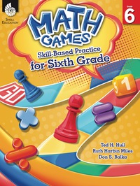 Cover image: Math Games: Skill-Based Practice for Sixth Grade 1st edition 9781425812935