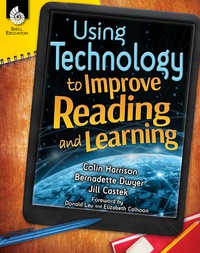 Cover image: Using Technology to Improve Reading and Learning 1st edition 9781425813147