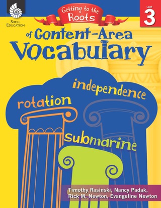 Cover image: Getting to the Roots of Content-Area Vocabulary Level 3 1st edition 9781425808631