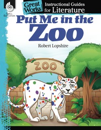 Cover image: Put Me in the Zoo: An Instructional Guide for Literature 1st edition 9781425889623