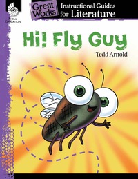 Cover image: Hi! Fly Guy: An Instructional Guide for Literature 1st edition 9781425889562