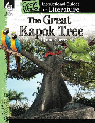 Cover image: The Great Kapok Tree: An Instructional Guide for Literature 1st edition 9781425889586