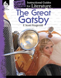 Cover image: The Great Gatsby: An Instructional Guide for Literature 1st edition 9781425889937