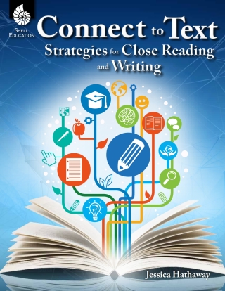 Cover image: Connect to Text: Strategies for Close Reading and Writing 1st edition 9781425815059