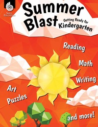 Cover image: Summer Blast: Getting Ready for Kindergarten 1st edition 9781425815509