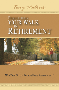 Imagen de portada: Perfecting Your Walk in Retirement 9781425908881