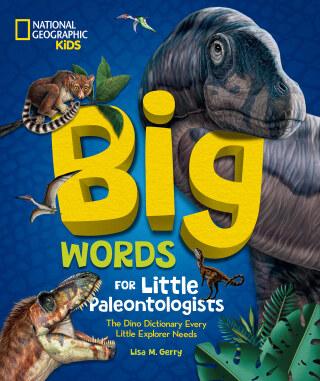 Cover image: Big Words for Little Paleontologists 9781426375972
